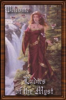 Welcome to my Lady of the Myst page