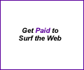 Join AllAdvantage.com I did , get $ as you surfe the net