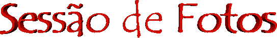 Sess�o de Fotos