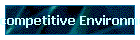 competitive Environment