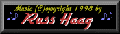 Russ Haag is the music on all my web sites