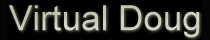 Virtual Doug