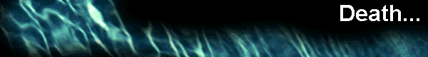  Death... 