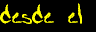 desde.gif (1206 bytes)