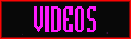 [VIDEOS]