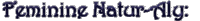 Feminine Natur-Aly Text Image