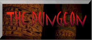 thedungeon.jpg (16221 bytes)
