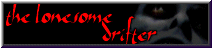 The Lonesome Drifter