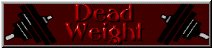 Dead Weight