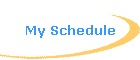 My Schedule
