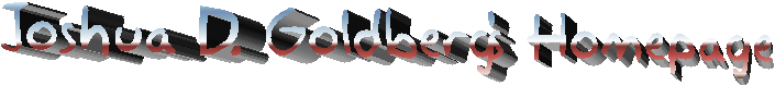 Joshua D. Goldberg's Homepage