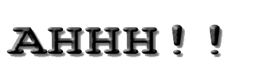 ahhh.gif (4263 bytes)