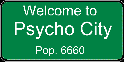 Welcome to Psycho City
