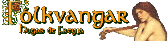 Folkvangar Hogar de Freyja/Folkvangar Freyja's Home