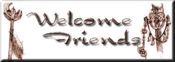 Welcome Friends