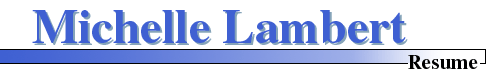 Michelle Lambert's Resume