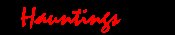 Ongoing hauntings