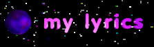 my lyrics