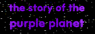 the story of the purple planet