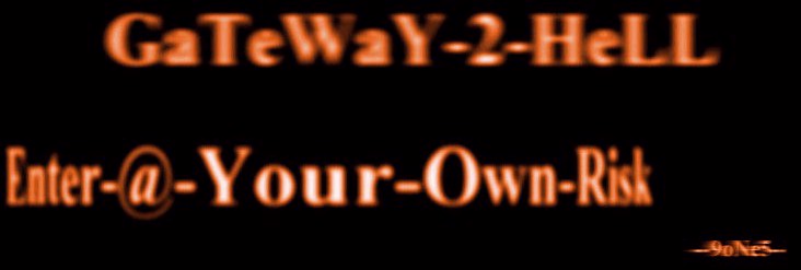 GaTeWaY-2-HeLL (Click-2-Enter)