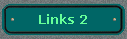 Links 2