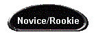Novice/Rookie