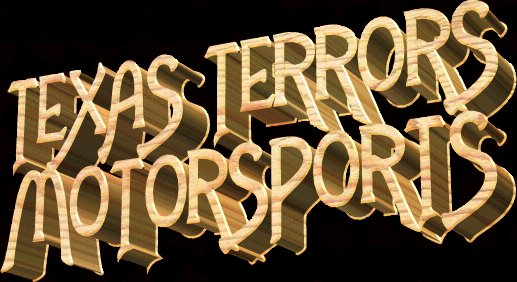 TEXAS TERRORS' MOTORSPORTS
