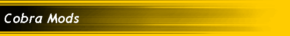 Cobra Mods