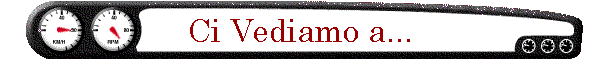 Ci Vediamo a...