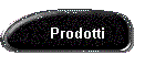 Prodotti
