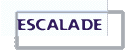 ESCALADE