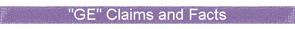 "GE" Claims and Facts