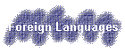 Foreign Languages