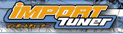IMPORT TUNER MAGAZINE