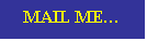 Text Box: MAIL ME?