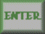 ENTER