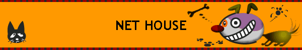 NET HOUSE