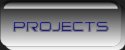 Projects