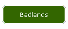 Badlands