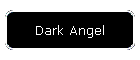 Dark Angel