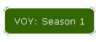 VOY: Season 1