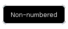 Non-numbered