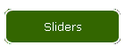 Sliders