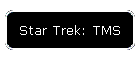 Star Trek: TMS