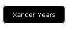 Xander Years