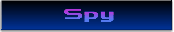 Spy.gif (2606 bytes)