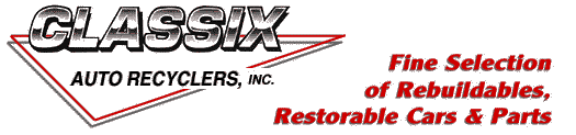 Classix Auto Recyclers, Inc., Check Out Our Recent Arrivals!