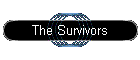 The Survivors