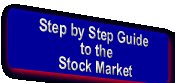 Step By Step Guide to the Stock Market