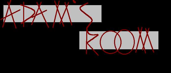 Adam's Room, All you need, Nothing you dont!!!!